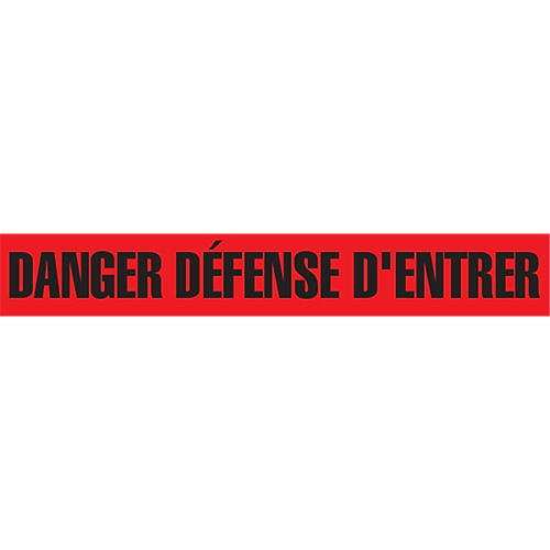 Ruban pour barricade "Danger D&eacute;fense D'Entrer", Français, 3" la x 1000' lo, 2 mils, Noir/rouge PB Rental Co. Ltd.