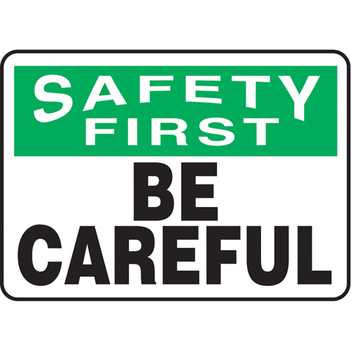 Enseigne  Be Careful , 10" x 14", Plastique, Anglais PB Rental Co. Ltd.