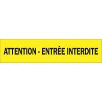 Ruban pour barricade "Attention - Entr&eacute;e Interdite", Français, 3" la x 1000' lo, 3,5 mils, Noir sur jaune PB Rental Co. Ltd.
