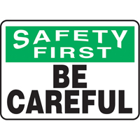 Enseigne  Be Careful , 7" x 10", Aluminium, Anglais PB Rental Co. Ltd.
