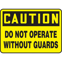 Enseigne  Do Not Operate Without Guards , 7" x 10", Plastique, Anglais PB Rental Co. Ltd.